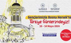 Gençler için Bosna-Hersek'te Türkiye Günleri!