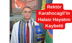 Rektör Karahocagil’in hüzünlü günü