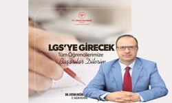 Değirmencioğlu, LGS ’ye giren öğrencilere başarılar diledi