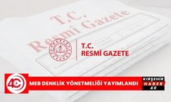 MEB Denklik Yönetmeliği Resmî Gazete'de yayımlandı