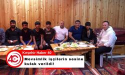 O ilçedeki mevsimlik işçiler ile bir araya gelindi