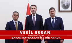 Vekil Erkan, Bakan Bayraktar ile bir araya geldi