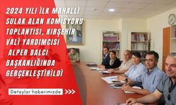 Mahalli Sulak Alan Komisyonu toplandı