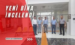 Müdür Değirmencioğlu, hizmet binasını inceledi