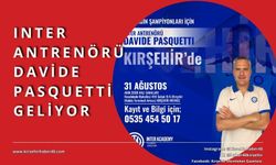 Inter Antrenörü Davide Pasquetti Kırşehir’e geliyor