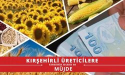 Kırşehirli üreticiler nefes alacak!