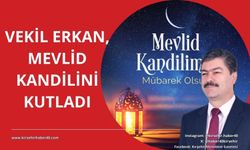 Vekil Erkan, Mevlid Kandilini kutladı