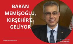 Sağlık Bakanı Prof. Dr. Kemal Memişoğlu Kırşehir’e geliyor