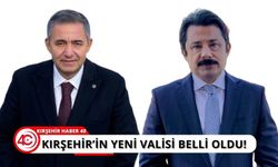 Kırşehir Valisi değişti!