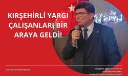 Kırşehirli yargı çalışanlarından görkemli Adli Yıl Açılışı etkinliği