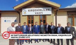 Vekil  Erkan, Kırşehirliler Vakfı’nda