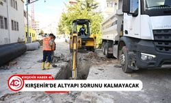 Kırşehir'de altyapı çalışmaları hız kesmeden devam ediyor