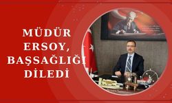 Kırşehir İl Sağlık Müdürü Ersoy'dan Taziye Mesajı