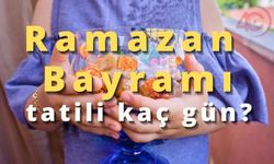 Bayram ne zaman? 2025 Ramazan Bayramı tatili belli oldu!