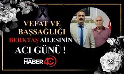 Berktaş ailesinin acı günü