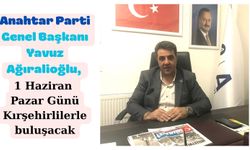 Kırşehir’de 1 Haziranda Yavuz Ağıralioğlu rüzgarı esecek