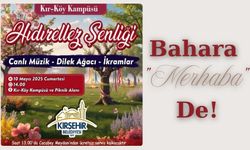 Kırşehir Belediyesi’nden baharın coşkusunu yaşatacak Hıdrellez Şenliği