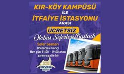 KIR-KÖY Kampüsü ile İtfaiye İstasyonu arasında ücretsiz otobüs seferleri başladı