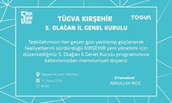 TÜGVA Kırşehir 5. Olağan İl Genel Kurulu’na Gidiyor