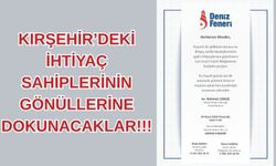 Deniz Feneri Derneği, Kırşehir’de iyiliğin kapılarını aralıyor