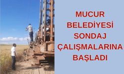 MUCUR BELEDİYESİ’NDEN YENİ SU KAYNAĞI HAMLESİ