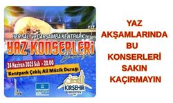 Kırşehir Belediyesi’nden Yaz Akşamlarına Müziğin Ritmiyle Renk Katacak Etkinlik