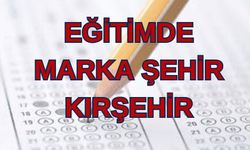 Kırşehir, LGS Başarısıyla Türkiye Birincisi Oldu