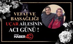 Zeynep Uçar hayata gözlerini yumdu