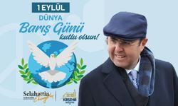 Başkan Ekicioğlu’ndan 1 Eylül Dünya Barış Günü Mesajı
