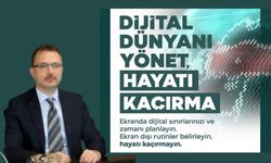 İl Sağlık Müdürlüğü’nden Dijital Dünya Uyarısı