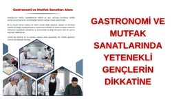 Kırşehir’de Gastronomi Liselerine Yetenek Sınavı Başvuruları Başladı