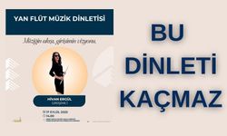 Kırşehir Belediyesi’nden Yan Flüt Müzik Dinletisi