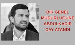 Basın İlan Kurumu Genel Müdürlüğüne Abdulkadir Çay Atandı