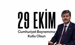Erkan: “Cumhuriyet Bayramımız Kutlu Olsun”