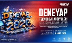DENEYAP Türkiye 2026 Başvuruları Başladı