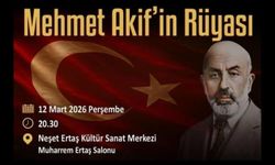“Mehmet Akif’in Rüyası” Kırşehir’de Sahnelenecek