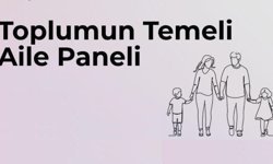 KAEÜ’de “Toplumun Temeli Aile” Paneli Düzenlenecek