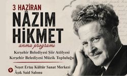 Dünya Şairi Nâzım Hikmet Kırşehir’de Anılacak