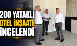 200 Yataklı Otel İnşaatı İncelendi