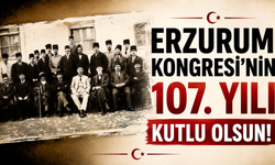 Erzurum Kongresi'nin 107. Yılı Coşkuyla Anılıyor