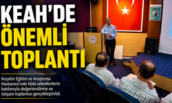 KEAH’de Tıbbi Sekreterlerle Değerlendirme Toplantısı