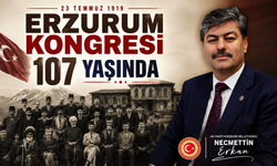 Erkan'dan Erzurum Kongresi'nin 107. Yıl Dönümü Mesajı