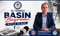 Fatih Mehmet Yavuz'dan 24 Temmuz Basın Bayramı Mesajı