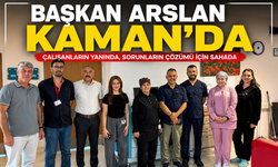 Türk Sağlık-Sen Kırşehir'den Kaman'da Çalışanlara Ziyaret