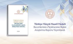 Maarif Modeli'nin Ölçme Yaklaşımı Raporlaştırıldı
