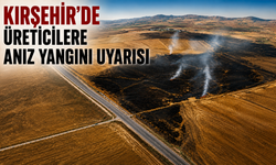Kırşehir'de Üreticilere Anız Yangını Uyarısı
