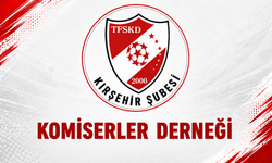 KIRŞEHİR’DE SAHA KOMİSERLER DERNEĞİ KURULDU