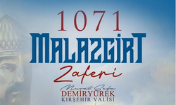 Vali Demiryürek’ten Malazgirt Zaferi Mesajı