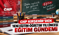 CHP Kırşehir’den Eğitimde Yeni Dönem Mesajı