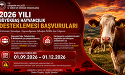 KIRŞEHİR’DE BÜYÜKBAŞ HAYVANCILIK DESTEĞİ İÇİN BAŞVURULAR BAŞLADI